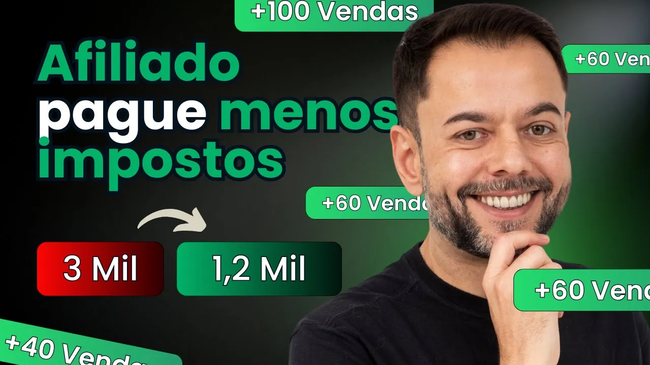 Menor Imposto para Afiliado: Aumente Seus Lucros em 2025!